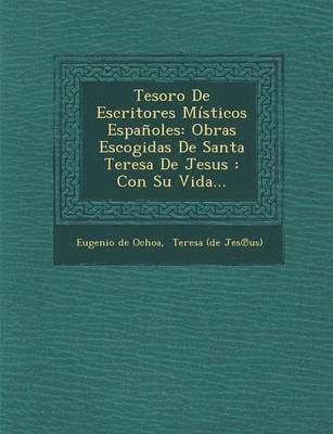 Tesoro De Escritores Msticos Espaoles 1