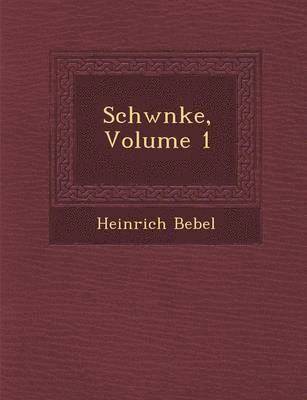 bokomslag Schw Nke, Volume 1