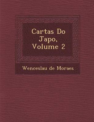 bokomslag Cartas Do Jap O, Volume 2