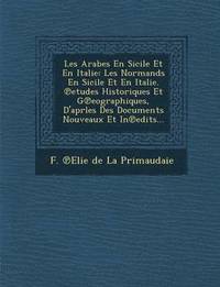 bokomslag Les Arabes En Sicile Et En Italie