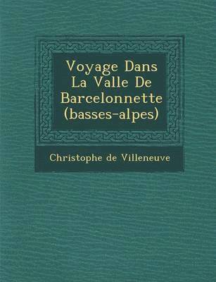 bokomslag Voyage Dans La Vall E de Barcelonnette (Basses-Alpes)