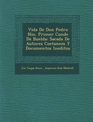 bokomslag Vida De Don Pedro Ni&#65533;o, Primer Conde De Buelda
