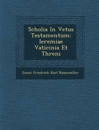 bokomslag Scholia in Vetus Testamentum