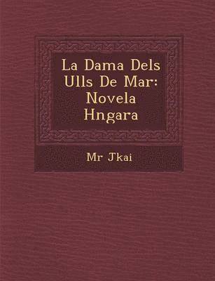 M R J Kai - La Dama Dels Ulls de Mar, Häftad