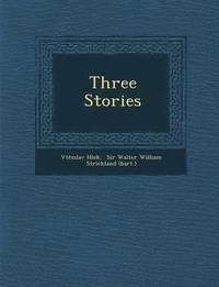 bokomslag Three Stories