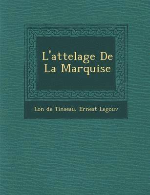 bokomslag L'Attelage de La Marquise