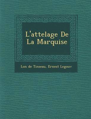 bokomslag L'Attelage de La Marquise