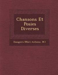 bokomslag Chansons Et Po&#65533;sies Diverses