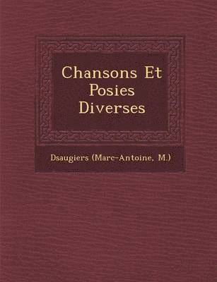 bokomslag Chansons Et Po&#65533;sies Diverses