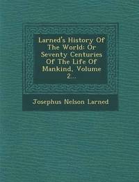 bokomslag Larned's History of the World