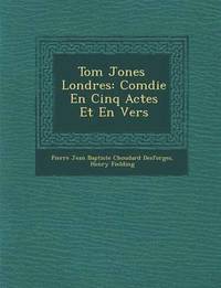 bokomslag Tom Jones ? Londres