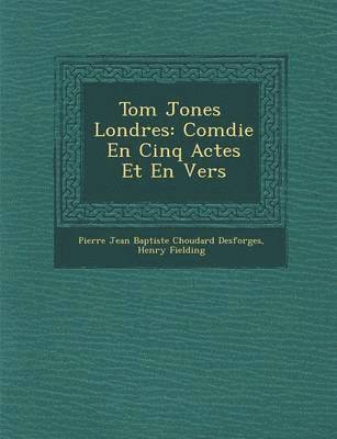 bokomslag Tom Jones ? Londres