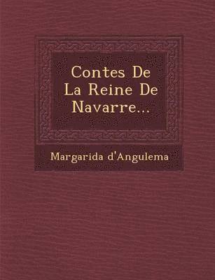 bokomslag Contes De La Reine De Navarre...
