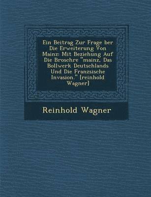 bokomslag Ein Beitrag Zur Frage Ber Die Erweiterung Von Mainz