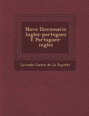 bokomslag Novo Diccionario Inglez-Portuguez E Portuguez-Inglez