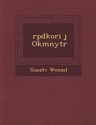 bokomslag ?rp?dkori ?j Okm?nyt?r