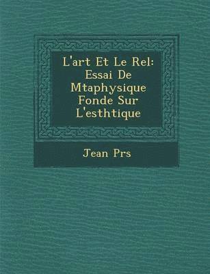 bokomslag L'Art Et Le R El
