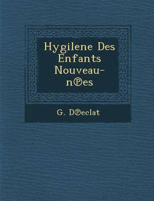 bokomslag Hygilene Des Enfants Nouveau-N Es