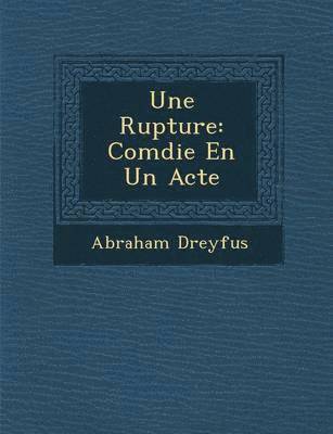 bokomslag Une Rupture