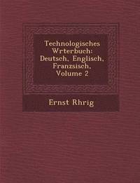 bokomslag Technologisches W&#65533;rterbuch