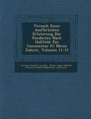 bokomslag Versuch Einer Ausf Hrlichen Erl Uterung Der Pandecten Nach Hellfeld