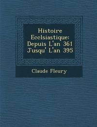 bokomslag Histoire Eccl&#65533;siastique