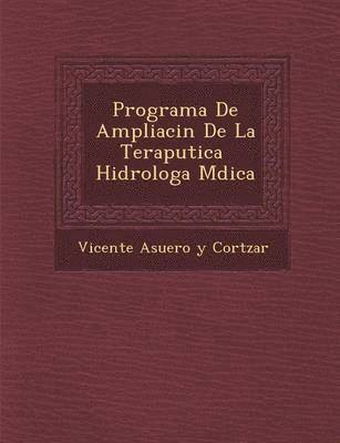 bokomslag Programa de Ampliaci N de La Terap Utica Hidrolog A M Dica