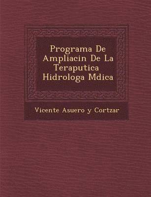 bokomslag Programa de Ampliaci N de La Terap Utica Hidrolog A M Dica