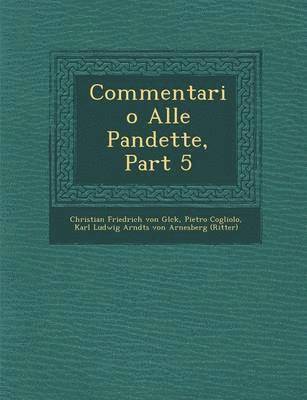 Commentario Alle Pandette, Part 5 1
