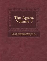 bokomslag Agora, Volume 5