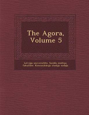 bokomslag Agora, Volume 5