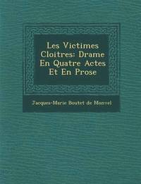 bokomslag Les Victimes Cloitr Es
