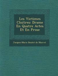 bokomslag Les Victimes Cloitr Es