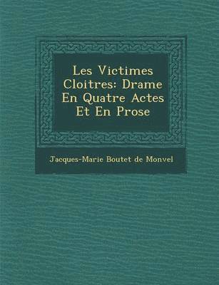 bokomslag Les Victimes Cloitr Es