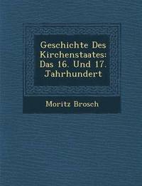 bokomslag Geschichte Des Kirchenstaates