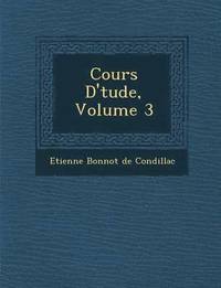 bokomslag Cours D' Tude, Volume 3