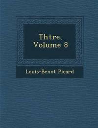 bokomslag Th Tre, Volume 8