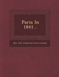 bokomslag Paris in 1841...