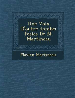 bokomslag Une Voix D'Outre-Tombe