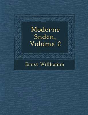 Moderne S Nden, Volume 2 1