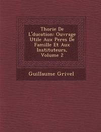 bokomslag Th&#65533;orie De L'&#65533;ducation