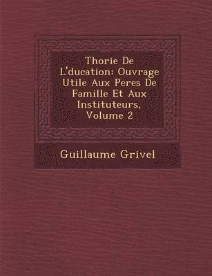 bokomslag Th&#65533;orie De L'&#65533;ducation