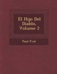 bokomslag El Hijo del Diablo, Volume 2