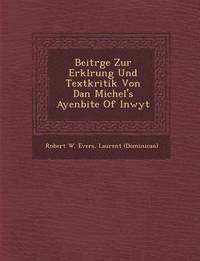 bokomslag Beitr GE Zur Erkl Rung Und Textkritik Von Dan Michel's Ayenbite of Inwyt