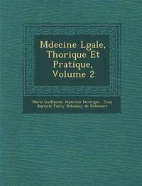 bokomslag M Decine L Gale, Th Orique Et Pratique, Volume 2
