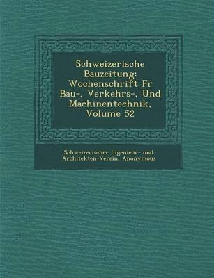 Schweizerische Bauzeitung, Häftad