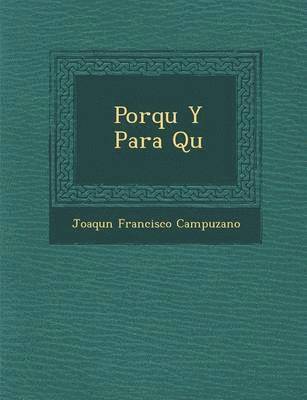 Porqu y Para Qu 1