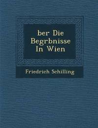 bokomslag Ber Die Begr Bnisse in Wien