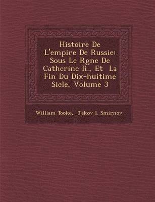 bokomslag Histoire de L'Empire de Russie