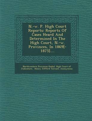 N.-W. P. High Court Reports 1